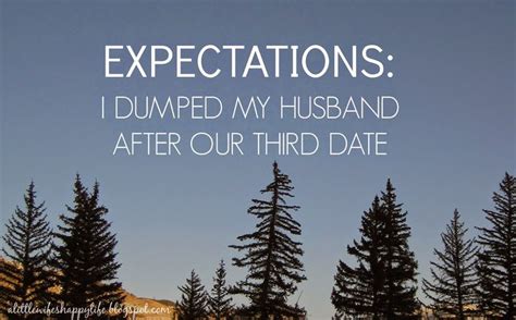 How I Met And Dumped My Husband My Guest Post On A Little Wife S Happy Life Dumped Guest