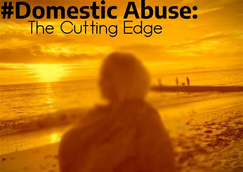 Domestic Abuse The Cutting Edge Podcast