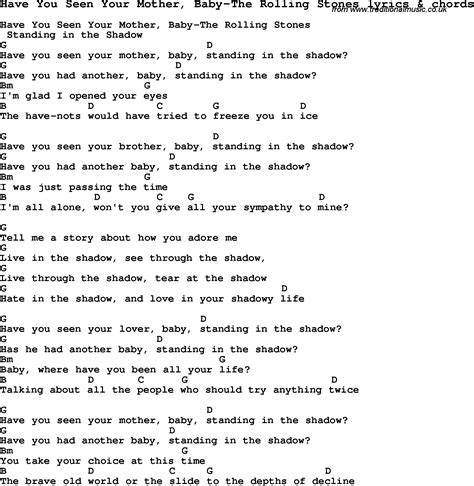 A mother's love is a blessing. Love Song Lyrics for:Have You Seen Your Mother, Baby-The ...