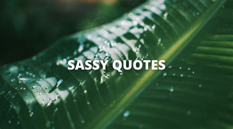 65 Sassy Quotes On Success In Life Overallmotivation