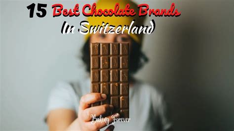 15 Top Swiss Chocolate Brands In Switzerland For Choco Lovers