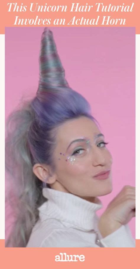 This Unicorn Hair Tutorial Involves An Actual Horn Tutoriais De