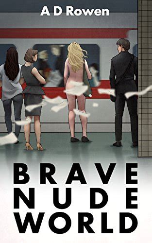 Brave Nude World Documenting A Photographer S Eye For The Naked Truth