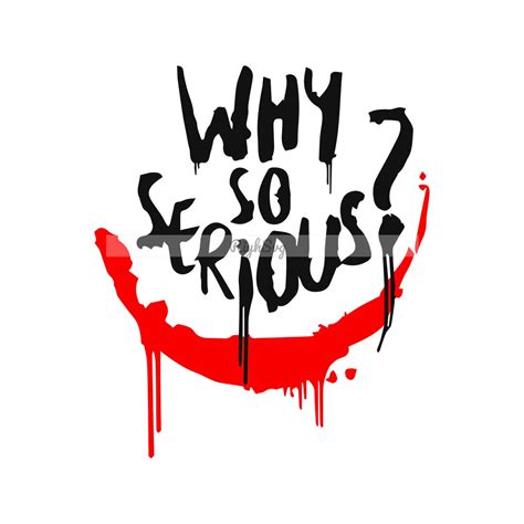 Why So Serious Svg Smile Svg Digital Clipart Png Dxf Eps Pdf Etsy