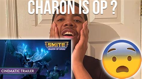 Smite Charon And Season Of Souls Cinematic Trailer Reaction Youtube