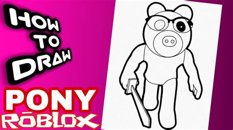 HOW TO DRAW PONY PIGGY ROBLOX PIGGY DRAWINGS YouTube