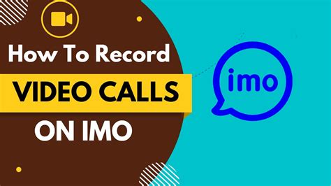 How To Record Video Calls On Imo Imo Video Call Record 2022 Call