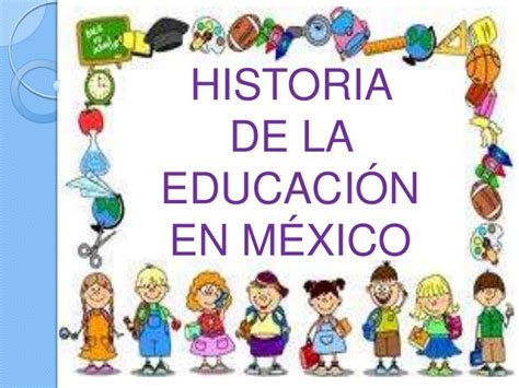 Historia De La Educacion