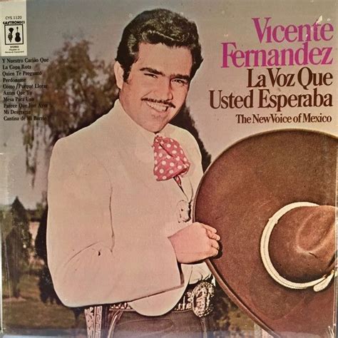 La Voz Que Usted Esperaba Álbum De Vicente Fernández Letrasmusbr