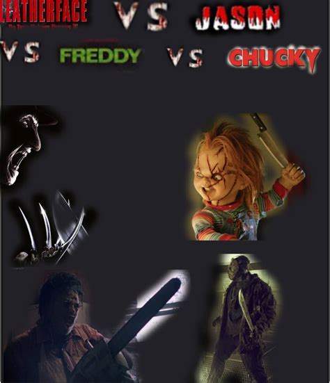 Leatherface Vs Jason Vs Freddy Vs Chucky By 91w On Deviantart