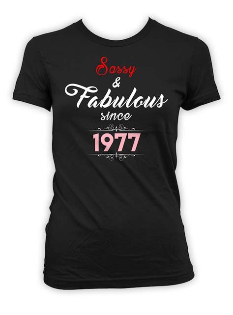 40th Birthday Shirt Bday T Ideas For Women Birthday T Shirt