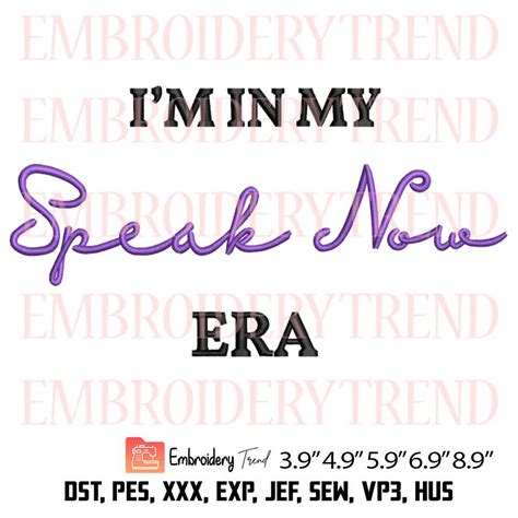 Im In My Speak Now Era Embroidery Taylor Swift Machine Embroidery Design File