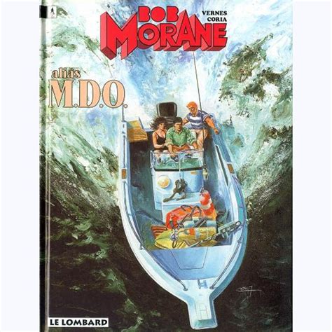 Claude landry was a scriptwriter for the show. Bob Morane : Tome 62, Alias MDO -:- sur www.BD-Tek.com