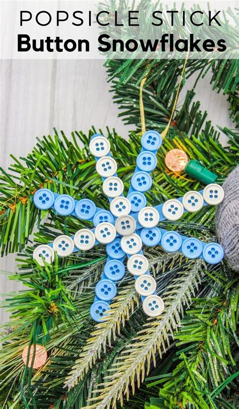 Easy Diy Button Snowflake Popsicle Stick Snowflake Craft Easy Kids