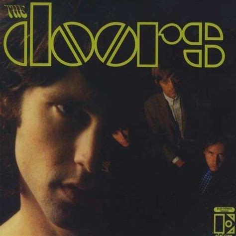 Our name says it all. The Doors - The Doors | Releases, Reviews, Credits | Discogs