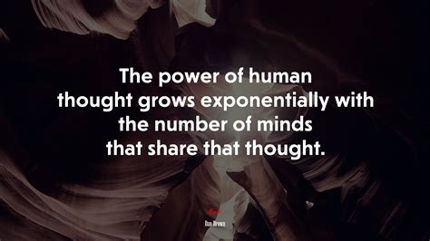The Power Of Human Thought Grows Exponentially With The Number Of Minds