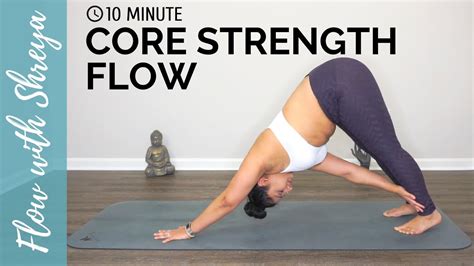 10 Minute Core Yoga Flow To Strengthen Your Core Youtube