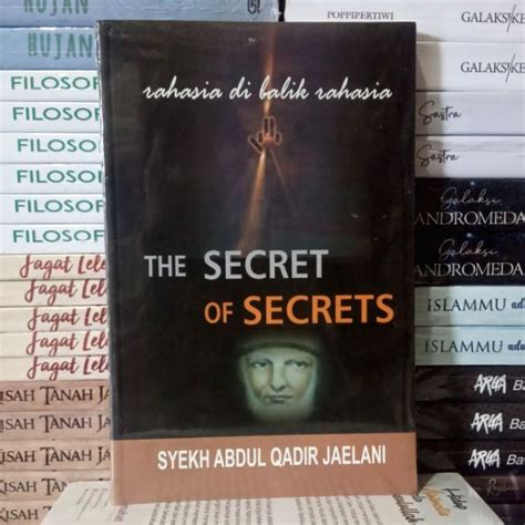 Buku The Secret Of Secret Rahasia Di Balik Rahasia By Syekh Abdul