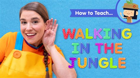 How To Teach Walking In The Jungle Super Simple