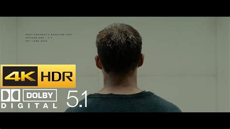 Blade Runner 2049 Baseline Tests 1and2 4k Hdr 51 Youtube