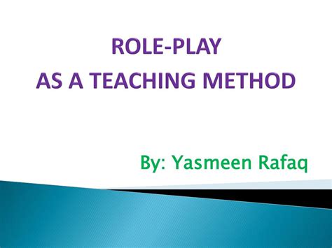 Ppt Role Play As A Teaching Method Powerpoint Presentation Free