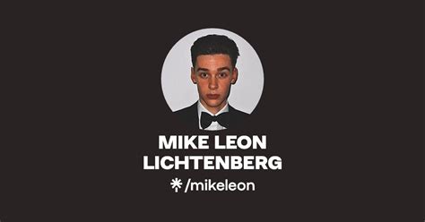 Mike Leon Lichtenberg Instagram Tiktok Linktree