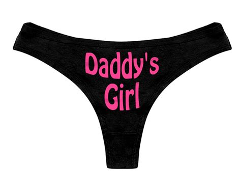 Daddys Girl Thong Panties Ddlg Clothing Sexy Slutty Cute Funny Etsy