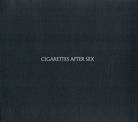 Cigarettes After Sex By Cigarettes After Sex Record Ayanawebzine Com