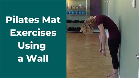 Pilates Mat Exercises Using A Wall