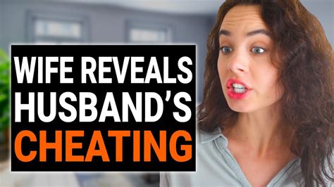 Wife Reveals Husbands Cheating Dramatizeme Youtube