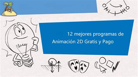 Conoce Los 5 Mejores Programas Gratis De Animacion 2d Del 2022 Vrogue