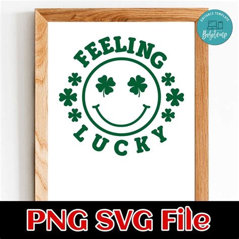 Feeling Lucky Shamrock Png Svg File Template Bobotemp