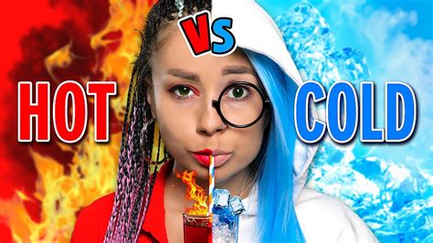 Hot Vs Cold Challenge Girl On Fire Vs Icy Girl Relatable Musical By La La Life Music Video
