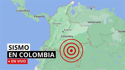 Temblor En Colombia Martes 16 De Abril Dónde Se Registró El último