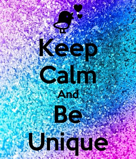 Keep Calm And Be Unique Poster Andrea Keep Calm O Matic