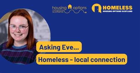 Asking Eve Homelessness Local Connection Housing Options Scotland