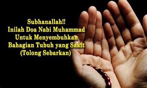 Doa Yang Diajar Nabi Muhammad Saw Untuk Sembuhkan Tubuh Yang Sakit