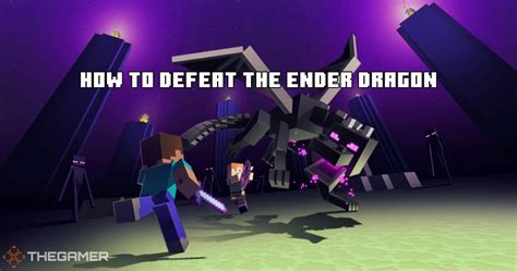 Minecraft How To Defeat The Ender Dragon