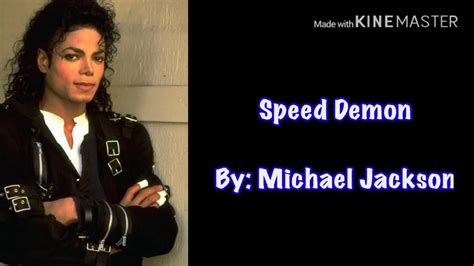Speed Demon Michael Jackson Lyrics YouTube