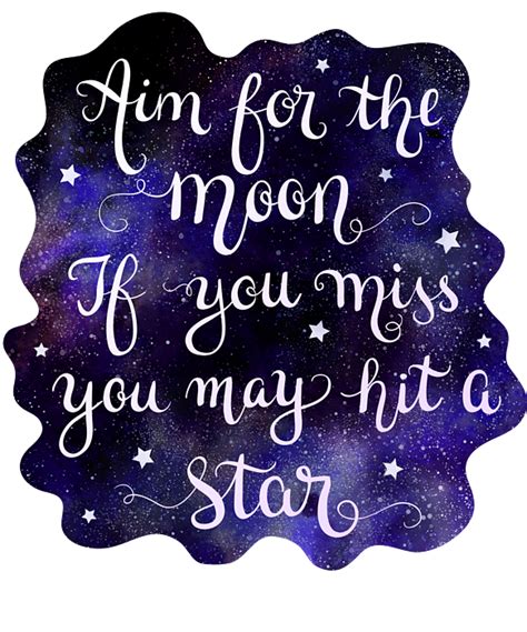 Starry Quotes Galaxy Motivational Quote Aim For The Moon If You Miss
