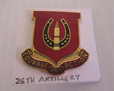 26th Us Field Artillery Battalion Insignia Pin Courage And Action