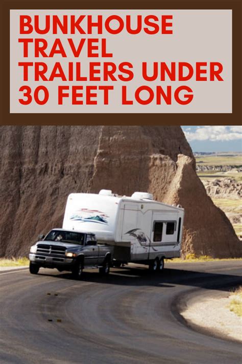 This travel trailer in particular is 22 feet and 7 inches long, and it has an unloaded vehicle weight of 4598 lbs. (Top!) Bunkhouse Travel Trailers Under 30 Feet Long in ...