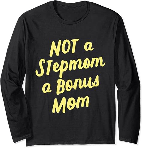Mothers Day T Not A Stepmom A Bonus Mom Stepmother