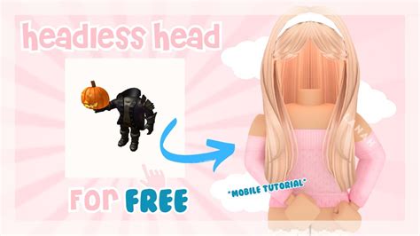 How To Get Headless Head For Free On Roblox Mobile 2022 Youtube