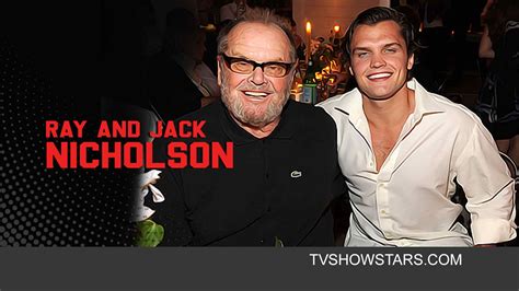 Ray Nicholson Jack Nicholson Bio Age Movies Girlfriend Net Worth