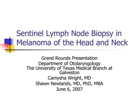 Ppt Sentinel Lymph Node Biopsy In Melanoma Of The Head And Neck