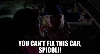 YARN You Can T Fix This Car Spicoli Fast Times At Ridgemont High