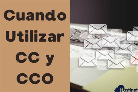 Cc Y Cco En El Correo Electrónico ¿cuándo Usarlo