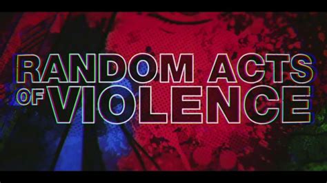 Random Acts Of Violence Official Trailer Hd Youtube