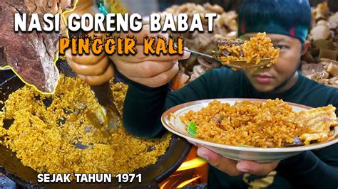 Nasi goreng is often described as an indonesian rice dish cooked with pieces of. NASI GORENG BABAT PINGGIR KALI !! - YouTube